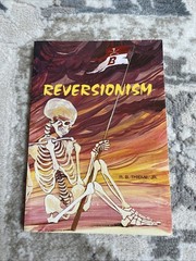 Reversionism by R B Thieme Jr Paperback ISBN 1557640505 186 Pages Second Ed 2000