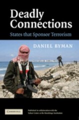 Deadly Connections : States That Sponsor Terrorism Perfect Daniel