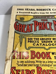 1908 Edition Sears Roebuck Paperback Book Vintage 1184 Pages, Catalogue No. 117