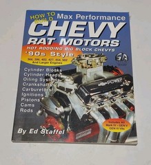 How to Build Max Performance Chevy Rat Motors: Hot Rodding Big-Block Chevys