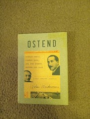 Ostend: Stephan Zweig, Joseph Roth, and the Summer Before the Dark Weidermann