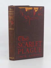 Jack London / The Scarlet Plague 1st Edition 1915
