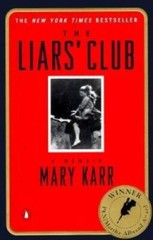 The Liars’ Club: A Memoir – Paperback By Karr, Mary – ACCEPTABLE