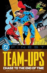 DC Finest: Team-Ups: Chase to the End of Time by Bob Haney Paperback Book