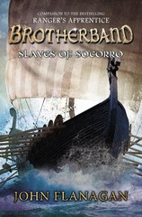 Slaves of Socorro (The Brotherband Chronicles) – hardcover Flanagan, John
