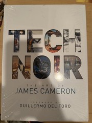 Tech Noir: The Art of James Cameron by James Cameron HARDBACK 9781789099225