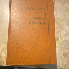 Who’s Who in World Aviation & Astronautics Vol 2 HC 1958 2nd Ed Signed
