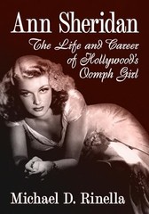 Ann Sheridan: The Life and Career… by Rinella, Michael D. Paperback / softback