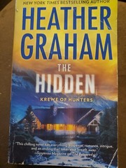 Krewe of Hunters Ser.: The Hidden by Heather Graham (2015, Mass Market)