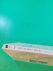 Let’s Get Real or Let’s Not Play by Mahan Khalsa