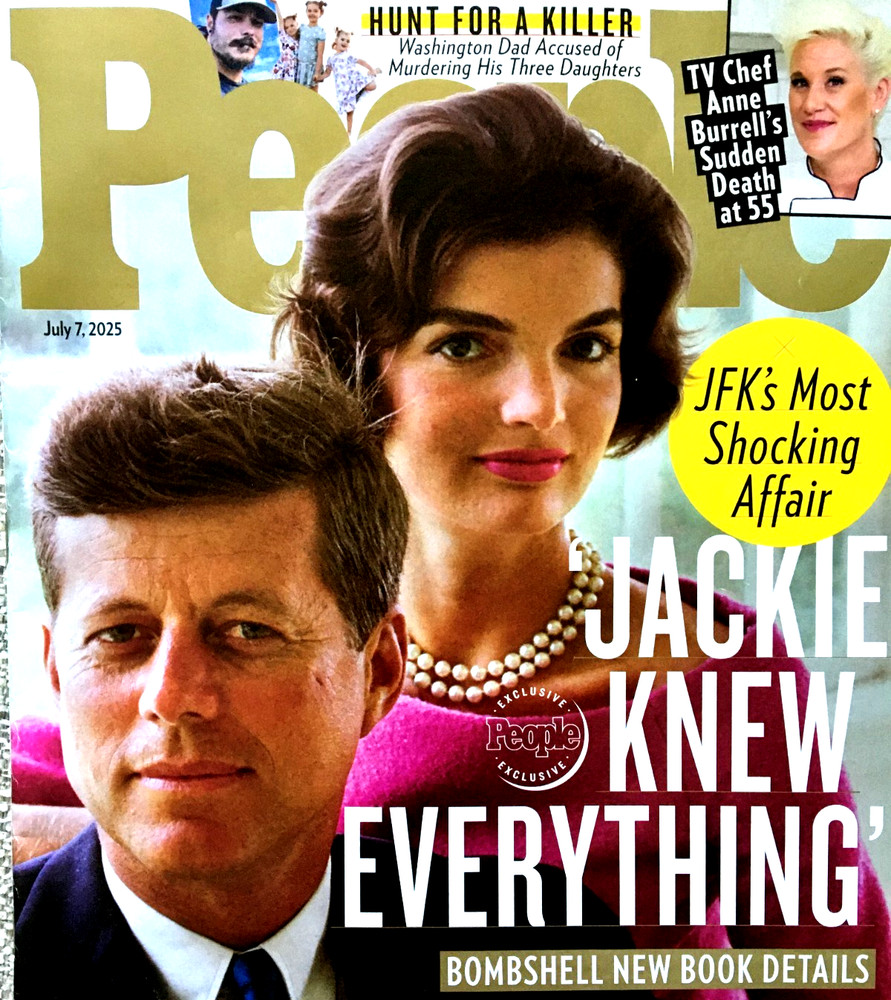PEOPLE MAGAZINE July 7, 2025 JFK’S SHOCKING AFFAIR JACKIE KNEW ALL Anne Burrell