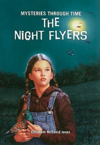 The Night Flyers by McDavid-Jones, Elizabeth