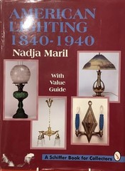 American Lighting : 1840-1940 Hardcover Nadja Maril