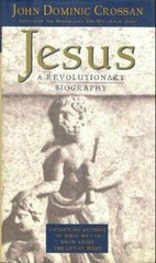 Jesus: A Revolutionary Biography – Hardcover By Crossan, John Dominic – GOOD