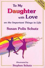 To My Daughter with Love on the Important Things in Life (New Upda – VERY GOOD