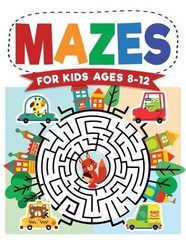 Jennifer L Trace Kc Press Mazes For Kids Ages 8-12 (Paperback) (UK IMPORT)