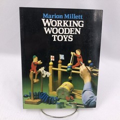 Working Wooden Toys By Marion Millett 1989 Sterling Publishing 126 pages