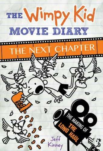 The Wimpy Kid Movie Diary: The Next Chapter – Hardcover – VERY GOOD