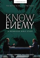 Know Thy Enemy: A Nefarious – Paperback, by Johnston PhD Jeremiah – Very Good