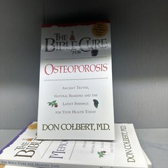 The Bible Cure for Osteoporosis: Ancient Truths, Natural Remedies and the Latest