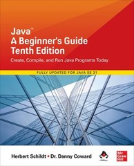 Java: A Beginner’s Guide, Tenth Edition Danny, Schildt, Herbert C