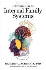 Introduction to Internal Family Systems — Richard Schwartz – Paperback