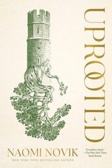 Uprooted Paperback Naomi Novik