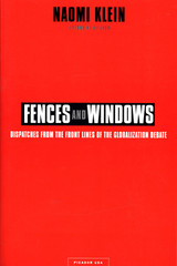 SIGNED & INSCRIBED NAOMI KLEIN FENCES AND WINDOWS VERY GOOD SOFTCOVER
