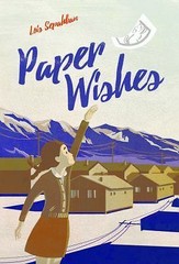 Paper Wishes – 9781250104144, paperback, Lois Sepahban