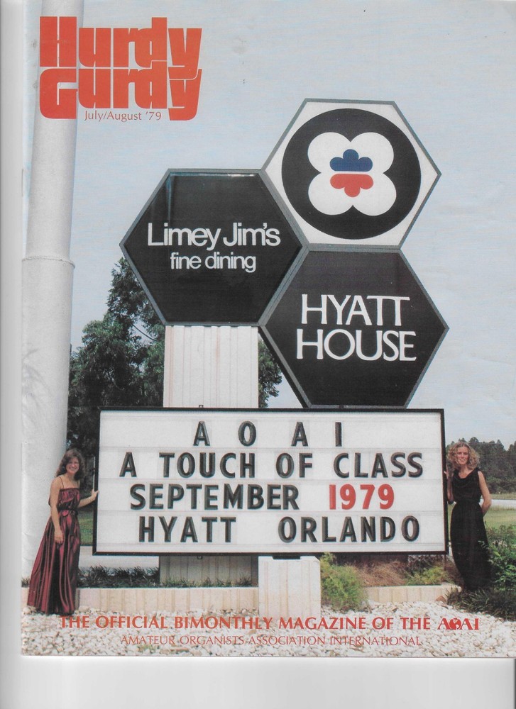 Hurdy Gurdy Magazine July-August 1979 Official Bimonthly Magazine of The AOAI