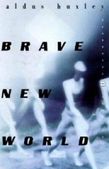 Brave New World – Paperback By Aldous Huxley – GOOD