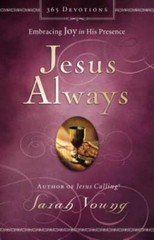 Jesus Always: Embracing Joy in His Presence – Hardcover – VERY GOOD