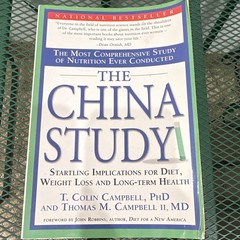The China Study by T. Colin Campbell & Thomas M. Campbell II PB BenBella 2006