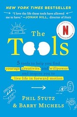 The Tools: 5 Tools to Help You Find Courage, Creat… by Michels, Barry Hardback