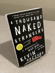 A Thousand Naked Strangers by Kevin Hazzard (Trade Paperback)