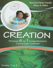 Creation: Thirteen 6-In-1 Comprehensive Curriculum Lessons, Grades 1-4 by Hake