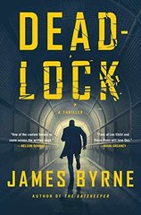 Deadlock: A Thriller (A Dez Limerick – Hardcover, by Byrne James – Very Good b