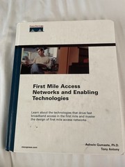 First Mile Access Networks and Enabling Technologies