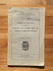 Early Automotive Engineering ~ Gasoline & Alcohol Tests ~ USGS Bulletin 392 1909