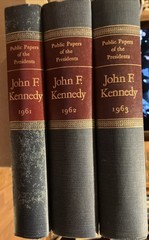 PUBLIC PAPERS OF THE PRESIDENTS JOHN F KENNEDY ALL 3 VOLUMES