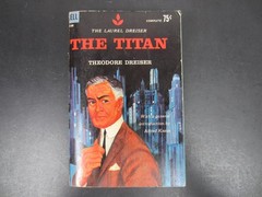 The Titan Theodore Dreiser 1961 Second Dell Printing Business Novel Paperback