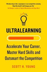 Ultralearning: Accelerate Your Career… by Young, Scott H. Paperback / softback