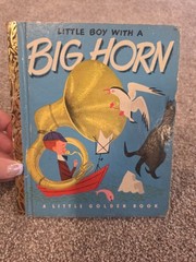 #100 Little Boy With A Big Horn A Little Golden Book A Ed.