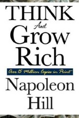 Think and Grow Rich – Paperback By Hill, Napoleon – GOOD