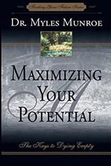 Maximizing Your Potential Paperback Myles Munroe