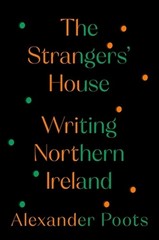 Alexander Poots The Strangers’ House (Hardback) (UK IMPORT)