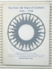 The First 100 Years of Contact 1634-1734 Midwest History Hardcover DJ 1st 164pg