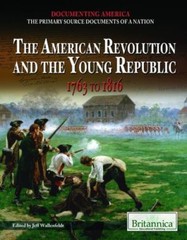 The American Revolution and the Young Republic