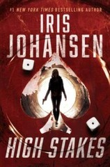 High Stakes – Hardcover By Johansen, Iris – GOOD