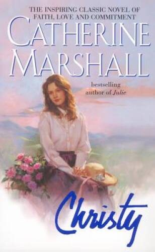 Christy – Mass Market Paperback By Marshall, Catherine – GOOD